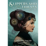 Slippers And Thieves Special Edition
