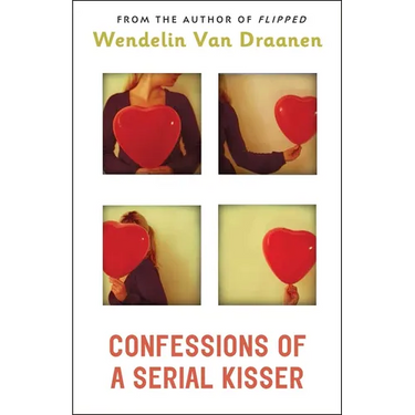 Confessions of a Serial Kisser