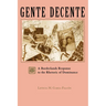Gente Decente: A Borderlands Response to the Rhetoric of Dominance