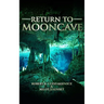 Return to Mooncave