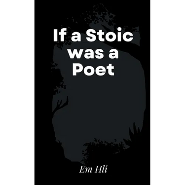If a Stoic was a Poet