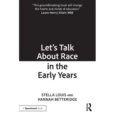 Let's Talk about Race in the Early Years