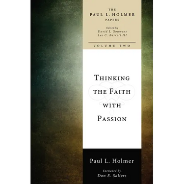 Thinking the Faith with Passion: Selected Essays