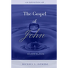 An Exposition of the Gospel of John