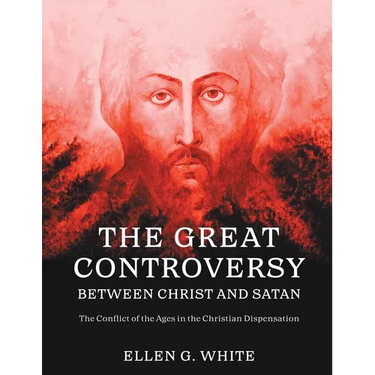 The Great Controversy Between Christ and Satan