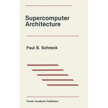Supercomputer Architecture