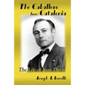 The Caballero from Catalonia: The Life of Juan Duval