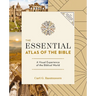 The Essential Atlas of the Bible