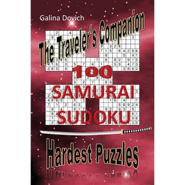 The Traveler's Companion: 100 SAMURAI SUDOKU Hardest Puzzles