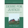 Desire for Justice!: The Indian Who Died in a Silo
