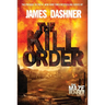 The Kill Order: The Origin of the Maze Runner
