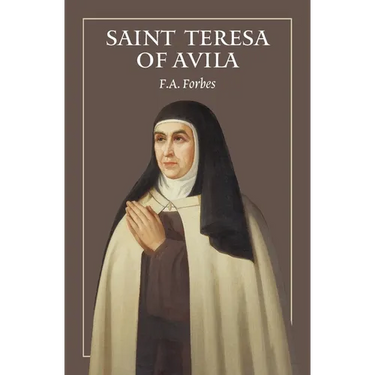 The Life of St Teresa of Avila