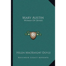 Mary Austin: Woman Of Genius