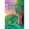 Gorilla Bush