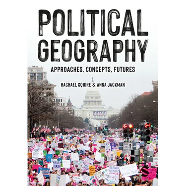 Political Geography: Approaches, Concepts, Futures