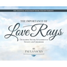 The Importance of Love Rays: Developing Secure Attachment in Infancy and Childhood