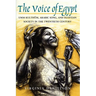 The Voice of Egypt: Umm Kulthum, Arabic Song, and Egyptian Society in the Twentieth Century Volume 1997
