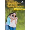 Bringing up your Teenage Daughter