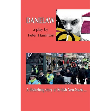 Danelaw: A disturbing Story of British Neo-Nazis ...