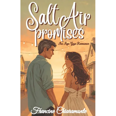 Salt Air Promises: An Age Gap Romance Novel