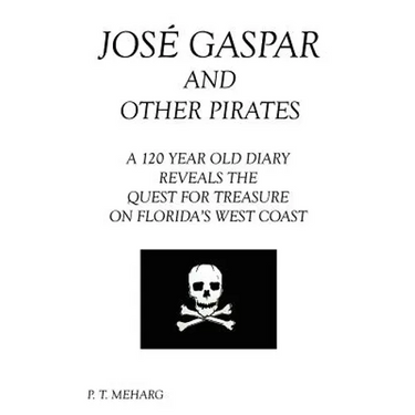 Jose Gaspar and Other Pirates