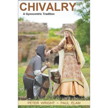 Chivalry: A Gynocentric Tradition