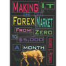 Making It in the Forex Market: From Zero to $5,000 Per Month