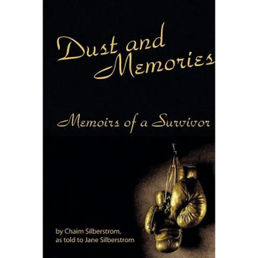Dust and Memories: Memoirs of a Survivor