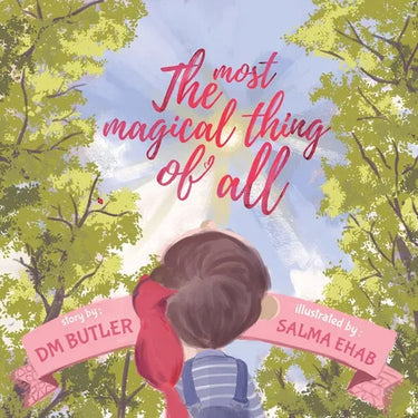 The Most Magical Thing of All