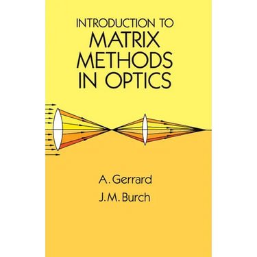 Introduction to Matrix Methods in Optics