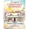 The Light of Christmas Morning
