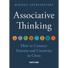 Associative Thinking: How to Connect Patterns and Creativity in Chess
