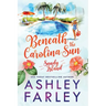 Beneath the Carolina Sun: Large Print