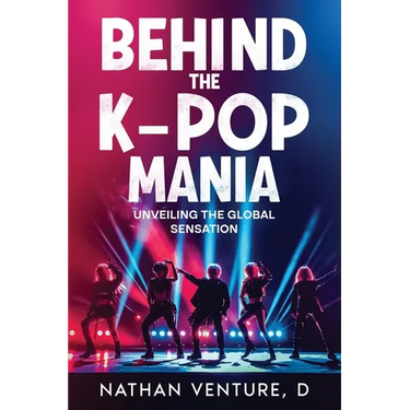 Behind the K-pop Mania: Unveiling the Global Sensation