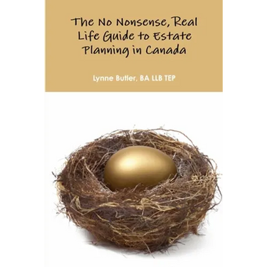 No nonsense, real life guide to estate planning in Canada