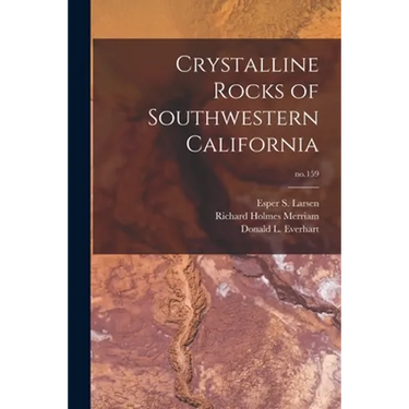 Crystalline Rocks of Southwestern California; no.159