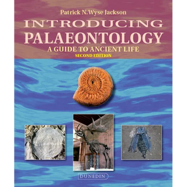 Introducing Palaeontology: A Guide to Ancient Life