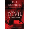 To the Devil a Daughter: A Vivian Summers Investigation