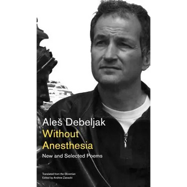 Without Anesthesia: New and Selected Poems