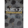 Justice Outsourced: The Therapeutic Jurisprudence Implications of Judicial Decision-Making by Nonjudicial Officers