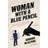 Woman with a Blue Pencil