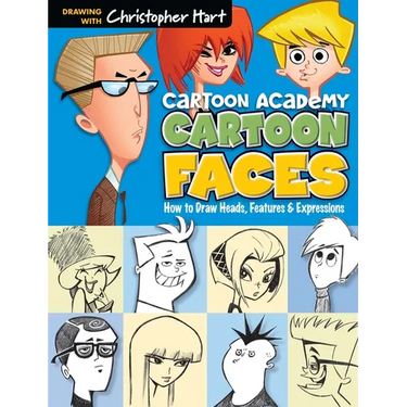 Cartoon Faces: How to Draw Heads, Features & Expressions