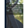 Colorado's Agriculture and Forestry