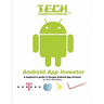 Tech Empowerment: Android App Inventor