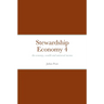 Stewardship Economy 4: the economy, weath and universal income