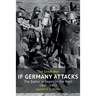 If Germany Attacks: The Battle In Depth In The West (1915-1917)