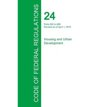 Code of Federal Regulations Title 24, Volume 3, April 1, 2015