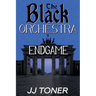 The Black Orchestra: Endgame