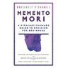 Memento Mori A Straightforward Guide to Stoicism for Beginners: Discover the secrets to self-discipline, Debunk the illusion of happiness, and Start l