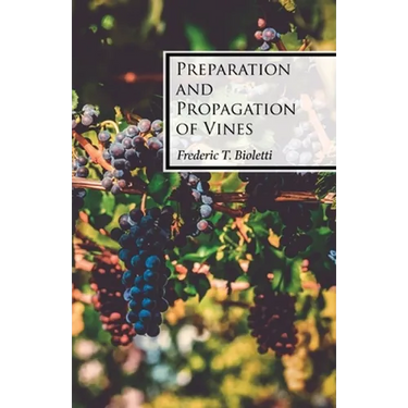 Preparation and Propagation of Vines